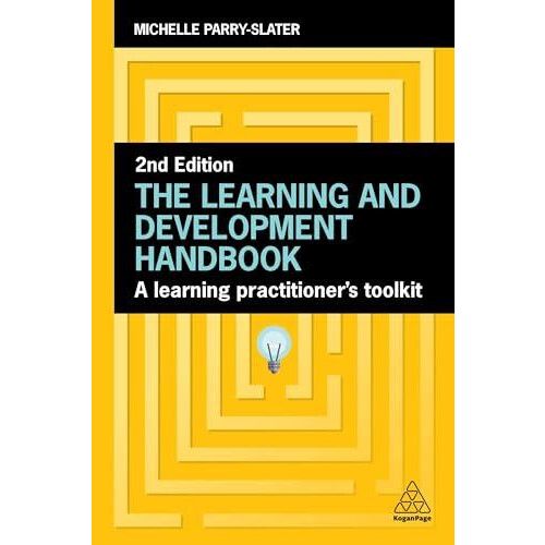The Learning and Development Handbook by Michelle ParrySlater Paperbac