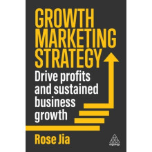 Growth Marketing Strategy by Rose Jia Paperback Book