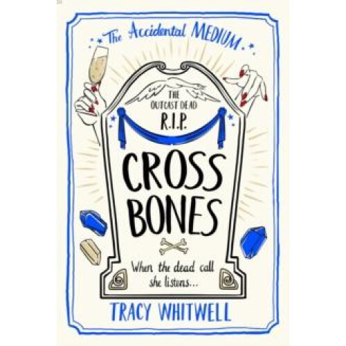 Cross Bones by Tracy Whitwell Paperback Book