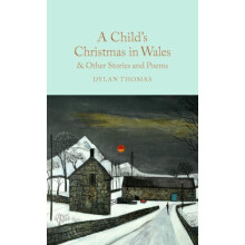 A Childs Christmas in Wales amp Other Stories and Poems by Dylan Thoma - Book