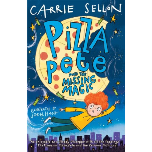 Pizza Pete and the Missing Magic by Carrie Sellon Paperback Book