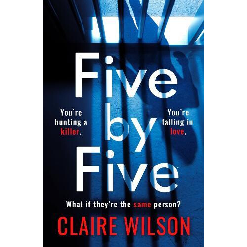 Five by Five by Claire Wilson Hardcover Book