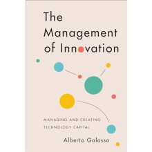 The Management of Innovation by Alberto Galasso Hardcover Book