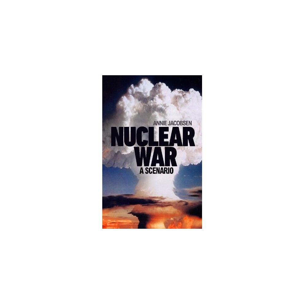Riachristiecollections Nuclear War By Annie Jacobsen Hardcover Book