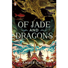 Of Jade and Dragons by Amber Chen Paperback Book