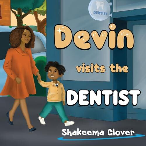 Devin Visits the Dentist by Shakeema Glover Paperback Book