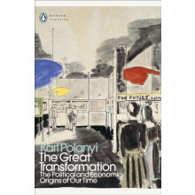 The Great Transformation by Karl Polanyi Paperback Book