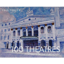 100 Theatres by Paul Tracey Hardcover Book