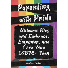 Parenting with Pride by Heather Hester Paperback Book