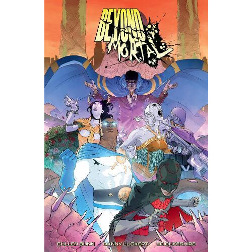 Beyond Mortal by Danny Luckert Paperback Book