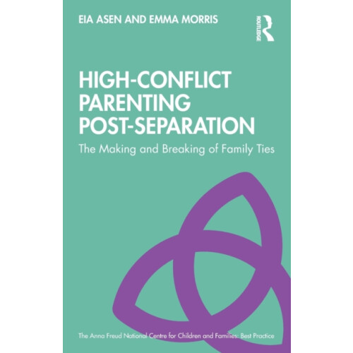 HighConflict Parenting PostSeparation by Emma Morris Paperback Book