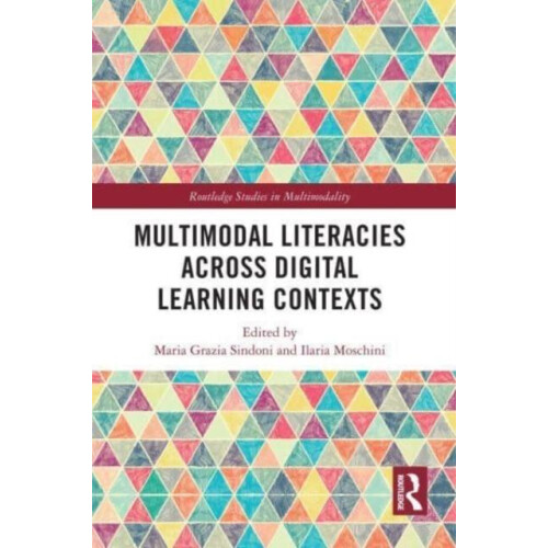 Multimodal Literacies Across Digital Learning Contexts Paperback Book