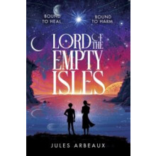 Lord of the Empty Isles by Jules Arbeaux Hardcover Book