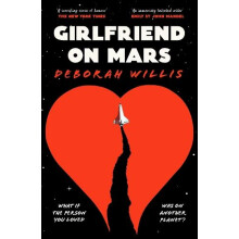 Girlfriend on Mars by Deborah Willis Paperback Book
