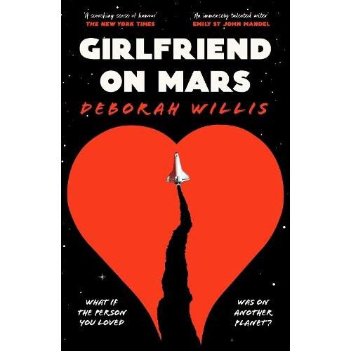 Girlfriend on Mars by Deborah Willis Paperback Book