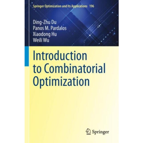 Introduction to Combinatorial Optimization by Weili Wu Paperback Book