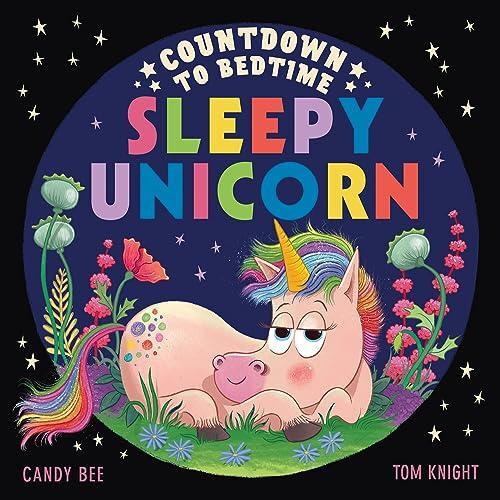 Countdown to Bedtime Sleepy Unicorn by Candy Bee Paperback Book
