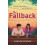The Fallback by Eleanor Goymer Paperback Book 1