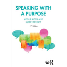 Speaking with a Purpose by Schmitt Jason Clarkson University USA Paper