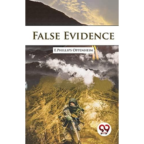 False Evidence by E. Phillips Oppenheim Paperback Book
