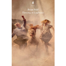 Dancing at Lughnasa by Brian Friel Paperback Book