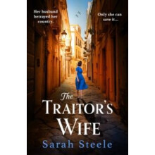 The Traitors Wife by Sarah Steele Paperback Book