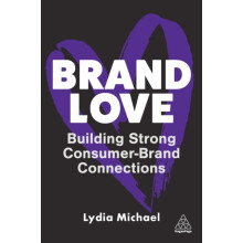 Brand Love by Lydia President Michael Paperback Book