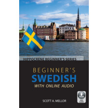 Beginners Swedish with Online Audio by Scott A. Mellor Paperback Book