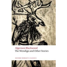 The Wendigo and Other Stories by Algernon Blackwood Paperback Book