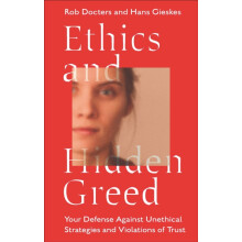 Ethics and Hidden Greed by Hans Gieskes Paperback Book