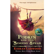 Podkin and the Singing Spear by Kieran Larwood Hardcover Book