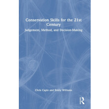 Conservation Skills for the 21st Century by Emily Durham University Wi