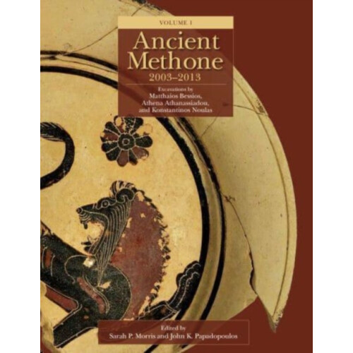 Ancient Methone 20032013 2 volume set Hardcover Book