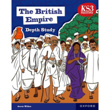 KS3 History Depth Study The British Empire Student Book Second Edition