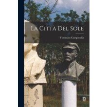 La Citta Del Sole by Tommaso Campanella Paperback Book