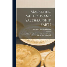 Marketing Methods and Salesmanship. Part I Hardcover Book
