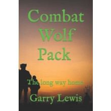 Combat Wolf Pack by Garry Lewis Paperback Book