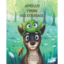 Apollo Finds His Courage by Chris N Tzortzis Paperback Book