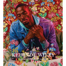 Kehinde Wiley An Archaeology of Silence Hardcover Book