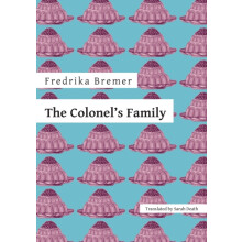 The Colonels Family by Fredrika Bremer Paperback Book
