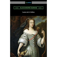 Louise de la Valliere by Alexandre Dumas Paperback Book