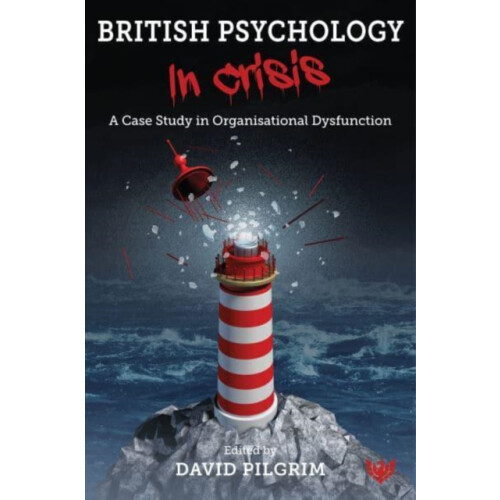 British Psychology in Crisis Paperback Book