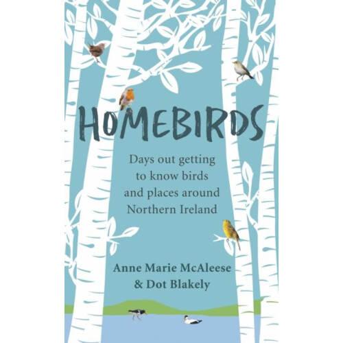 Homebirds by Dot Blakely Paperback Book