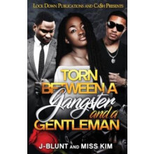 Torn Between a Gangster and a Gentleman by Miss Kim Paperback Book