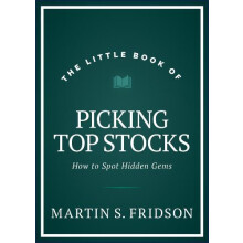 The Little Book of Picking Top Stocks by Martin S. Fridson Hardcover B
