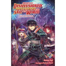 Apparently Disillusioned Adventurers Will Save the World Vol. 2 light