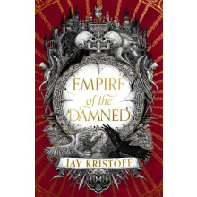 Empire of the Damned by Jay Kristoff Hardcover Book