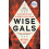 Wise Gals by Nathalia Holt Hardcover Book 1