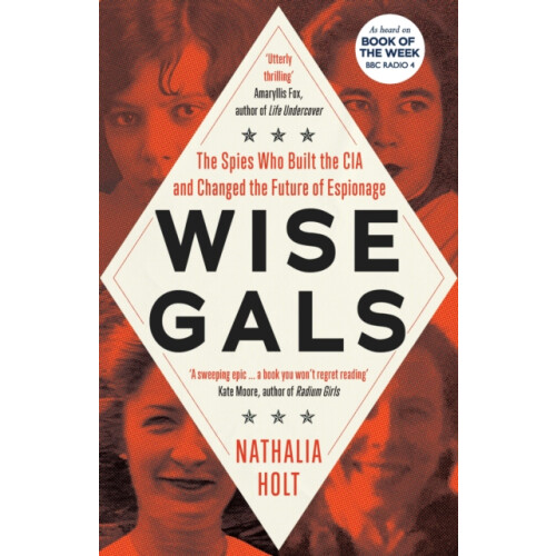 Wise Gals by Nathalia Holt Hardcover Book
