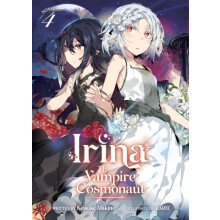 Irina The Vampire Cosmonaut Light Novel Vol. 4 by Keisuke Makino Paper